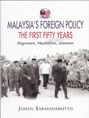 cover image of Malaysia’s foreign policy, the first fifty years